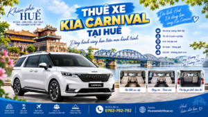 Thuê xe Kia Carnival tại Huế có tài xế