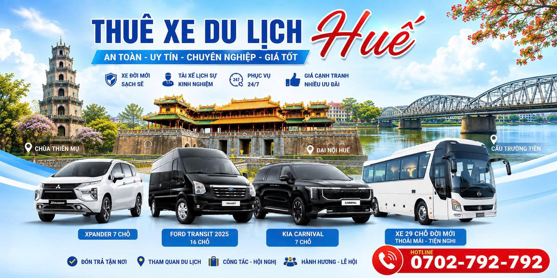 Thuê xe du lịch Huế có tài xế – xe 4 chỗ, 7 chỗ, 16 chỗ
